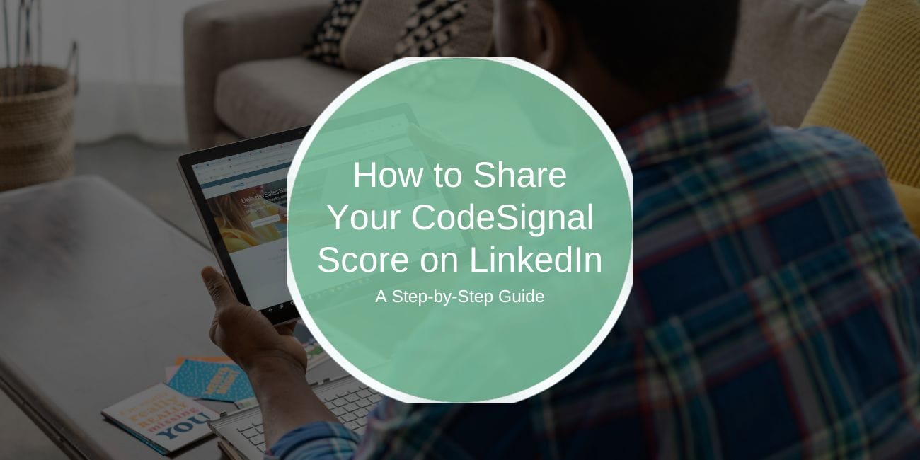 How to Share CodeSignal Score on LinkedIn